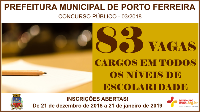 Concurso Público 03/2018 da Prefeitura de Porto Ferreira / Realização: Instituto Mais / Imagem: Divulgação