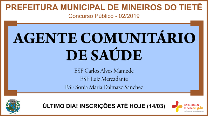 Concurso Público 02/2019 da Prefeitura de Mineiros do Tietê / Realização: Instituto Mais / Imagem: Divulgação