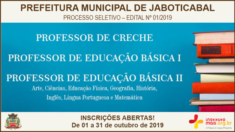 Processo Seletivo 01/2019 da Prefeitura de Jaboticabal / Realização: Instituto Mais / Imagem: Divulgação