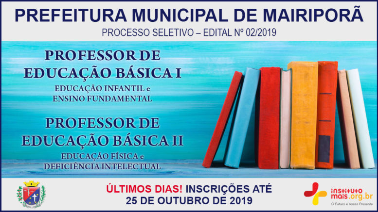 Processo Seletivo 02/2019 da Prefeitura de Mairiporã / Realização: Instituto Mais / Imagem: Divulgação