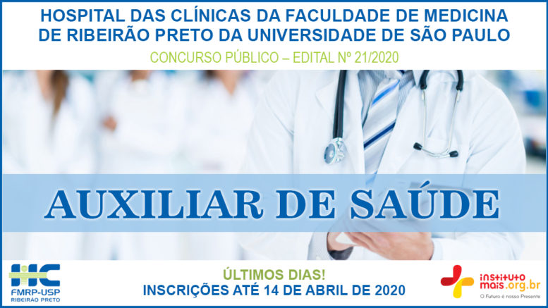 Concurso Público 21/2020 do Hospital das Clínicas da Faculdade de Medicina de Ribeirão Preto / Realização: Instituto Mais / Imagem: Divulgação