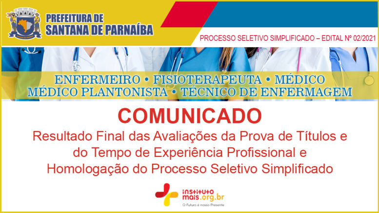 Processo Seletivo Simplificado 02/2021 da Prefeitura de Santana de Parnaíba / Realização: Instituto Mais / Imagem: Divulgação