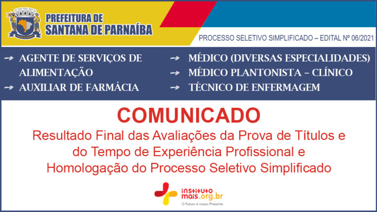 Processo Seletivo Simplificado 06/2021 da Prefeitura de Santana de Parnaíba / Realização: Instituto Mais / Imagem: Divulgação