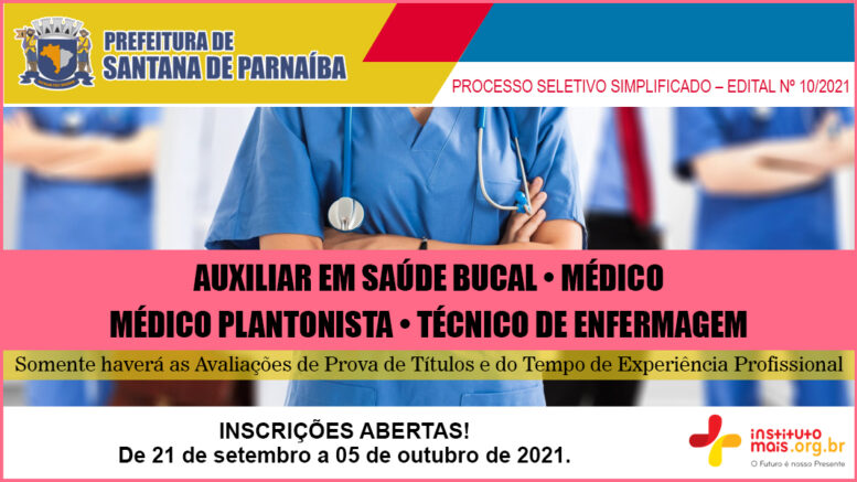 Processo Seletivo Simplificado 10/2021 da Prefeitura de Santana de Parnaíba / Realização: Instituto Mais / Imagem: Divulgação