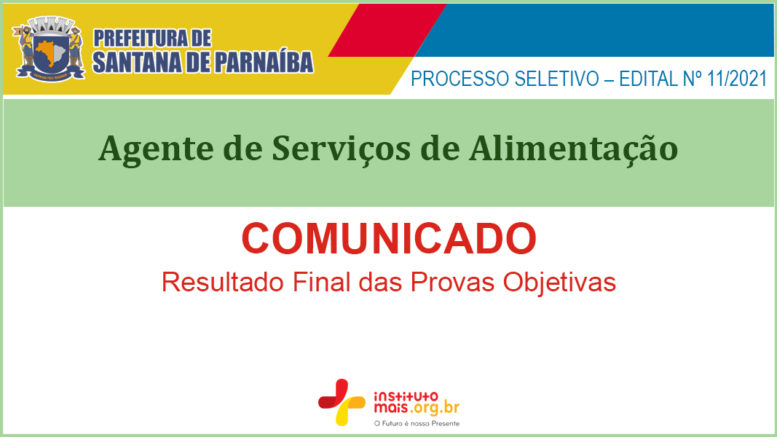 Processo Seletivo 11/2021 da Prefeitura de Santana de Parnaíba / Realização: Instituto Mais / Imagem: Divulgação