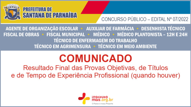 Concurso Público 07/2022 da Prefeitura de Santana de Parnaíba / Realização: Instituto Mais / Imagem: Divulgação