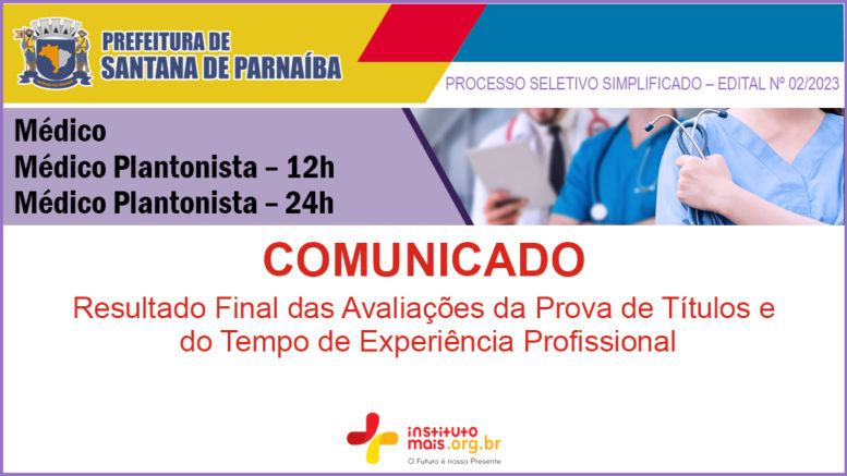 Processo Seletivo Simplificado 02/2023 da Prefeitura de Santana de Parnaíba / Realização: Instituto Mais / Imagem: Divulgação