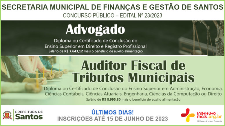 Concurso Público 23/2023 da Secretaria de Finanças e Gestão de Santos / Realização: Instituto Mais / Imagem: Divulgação