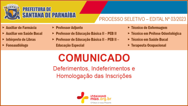 Processo Seletivo 03/2023 da Prefeitura de Santana de Parnaíba / Realização: Instituto Mais / Imagem: Divulgação