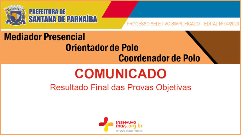 Processo Seletivo Simplificado 04/2023 da Prefeitura de Santana de Parnaíba / Realização: Instituto Mais / Imagem: Divulgação