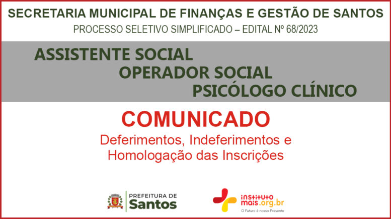 Processo Seletivo Simplificado 68/2023 da Secretaria de Finanças e Gestão de Santos / Realização: Instituto Mais / Imagem: Divulgação