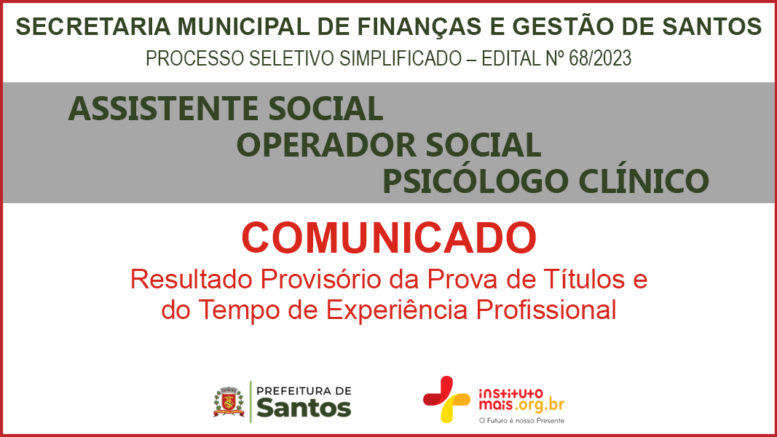 Processo Seletivo Simplificado 68/2023 da Secretaria de Finanças e Gestão de Santos / Realização: Instituto Mais / Imagem: Divulgação