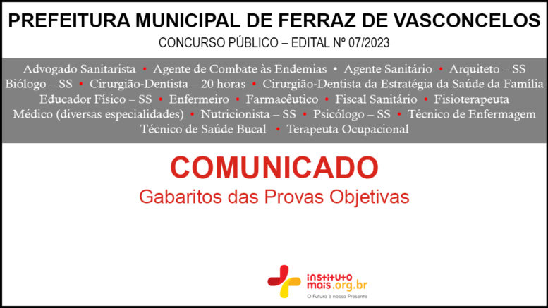 Concurso Público 07/2023 da Prefeitura de Ferraz de Vasconcelos / Realização: Instituto Mais / Imagem: Divulgação