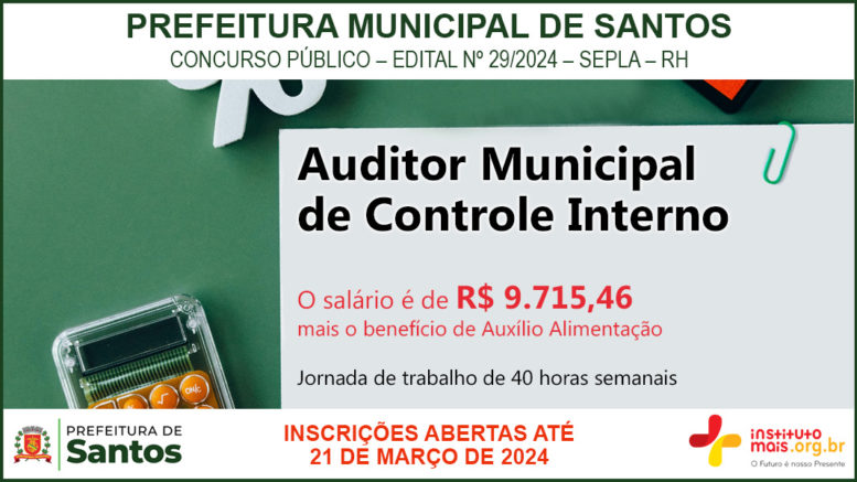 Concurso Público 29/2024 da Secretaria de Finanças e Gestão de Santos / Realização: Instituto Mais / Imagem: Divulgação