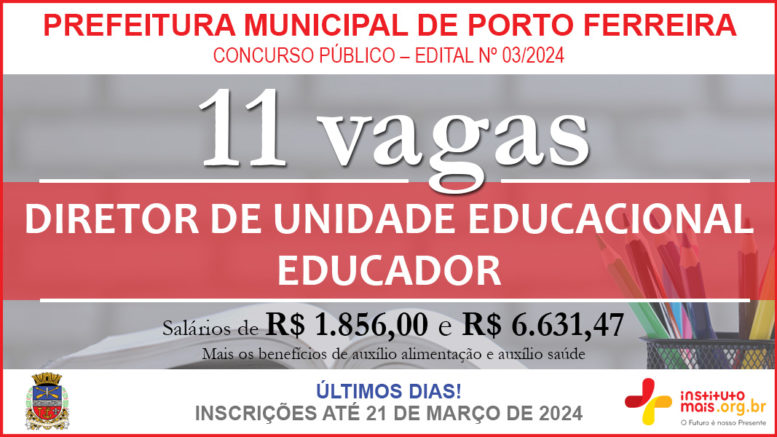 Concurso Público 03/2024 da Prefeitura Municipal de Porto Ferreira / Realização: Instituto Mais / Imagem: Divulgação