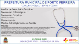 Concurso Público 02/2024 da Prefeitura Municipal de Porto Ferreira / Realização: Instituto Mais / Imagem: Divulgação