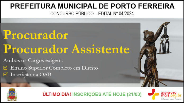 Concurso Público 03/2024 da Prefeitura Municipal de Porto Ferreira / Realização: Instituto Mais / Imagem: Divulgação