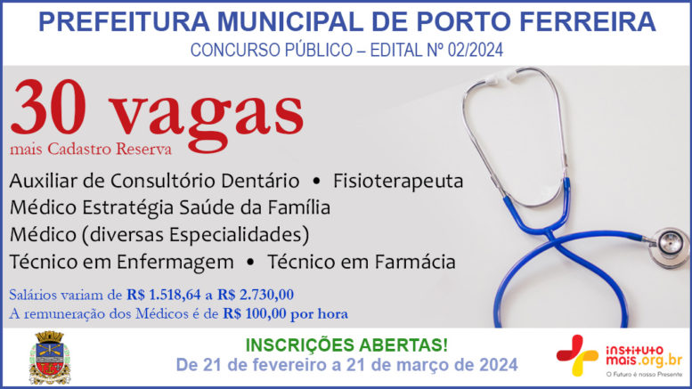 Concurso Público 02/2024 da Prefeitura Municipal de Porto Ferreira / Realização: Instituto Mais / Imagem: Divulgação