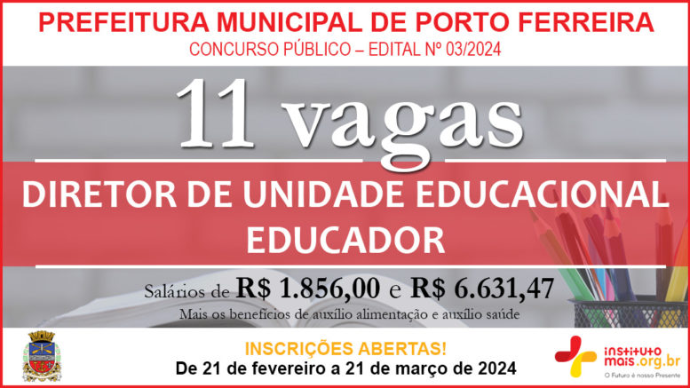 Concurso Público 03/2024 da Prefeitura Municipal de Porto Ferreira / Realização: Instituto Mais / Imagem: Divulgação