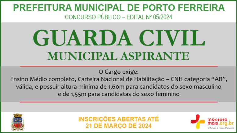 Concurso Público 05/2024 da Prefeitura Municipal de Porto Ferreira / Realização: Instituto Mais / Imagem: Divulgação