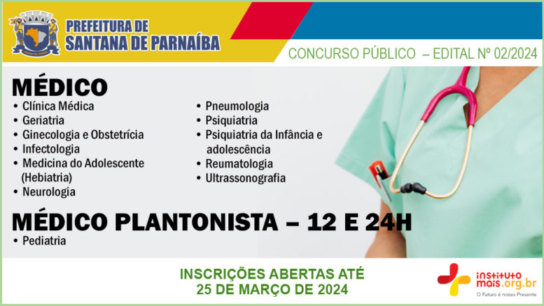 Concurso Público 02/2024 da Prefeitura de Santana de Parnaíba / Realização: Instituto Mais / Imagem: Divulgação