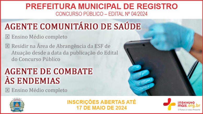 Concurso Público 04/2024 da Prefeitura de Registro / Realização: Instituto Mais / Imagem: Divulgação