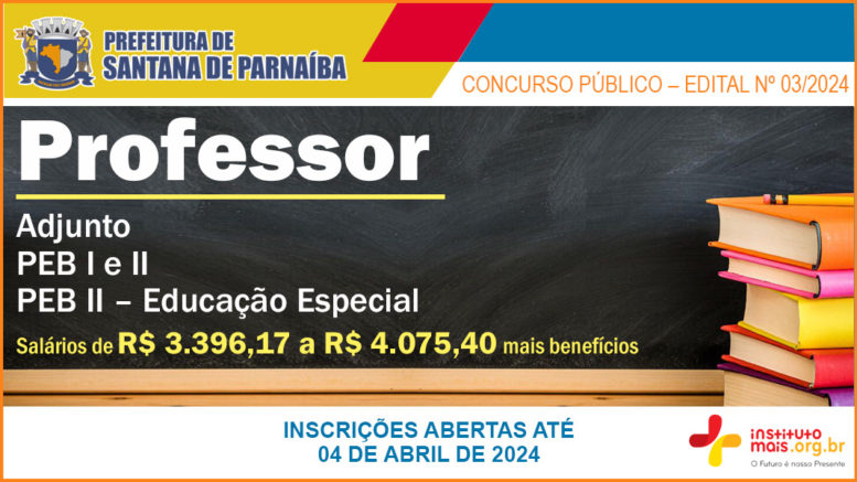 Concurso Público 03/2024 da Prefeitura de Santana de Parnaíba / Realização: Instituto Mais / Imagem: Divulgação