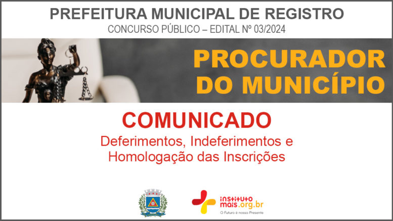 Concurso Público 03/2024 da Prefeitura de Registro / Realização: Instituto Mais / Imagem: Divulgação