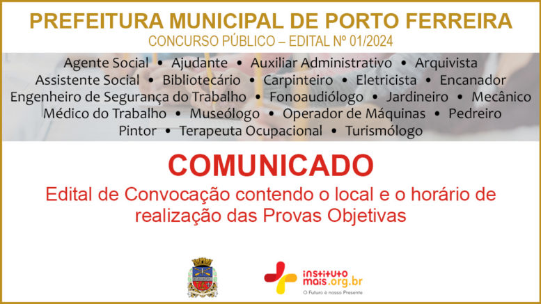 Concurso Público 01/2024 da Prefeitura Municipal de Porto Ferreira / Realização: Instituto Mais / Imagem: Divulgação