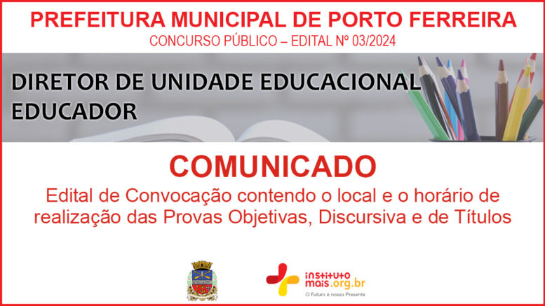 Concurso Público 03/2024 da Prefeitura Municipal de Porto Ferreira / Realização: Instituto Mais / Imagem: Divulgação