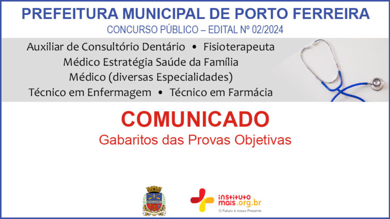 Concurso Público 02/2024 da Prefeitura Municipal de Porto Ferreira / Realização: Instituto Mais / Imagem: Divulgação