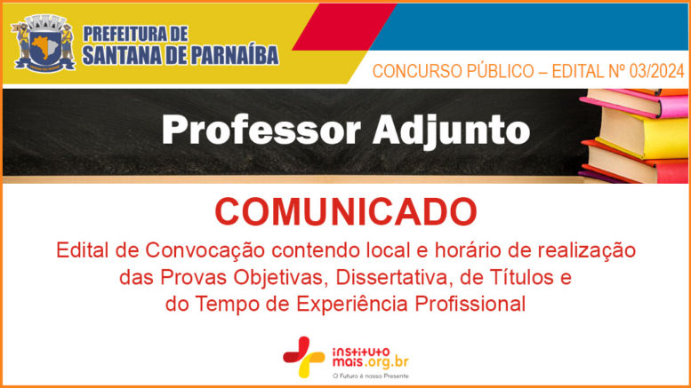 Concurso Público 03/2024 da Prefeitura de Santana de Parnaíba / Realização: Instituto Mais / Imagem: Divulgação