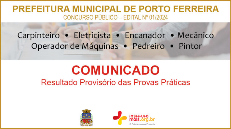 Concurso Público 01/2024 da Prefeitura Municipal de Porto Ferreira / Realização: Instituto Mais / Imagem: Divulgação