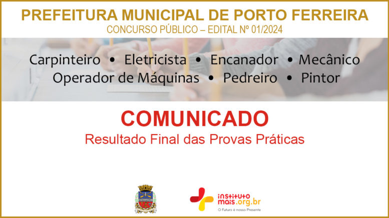 Concurso Público 01/2024 da Prefeitura Municipal de Porto Ferreira / Realização: Instituto Mais / Imagem: Divulgação