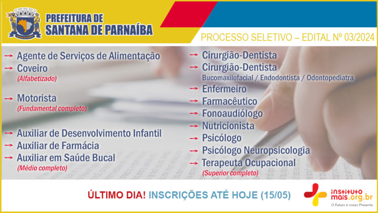 Processo Seletivo 03/2024 da Prefeitura de Santana de Parnaíba / Realização: Instituto Mais / Imagem: Divulgação