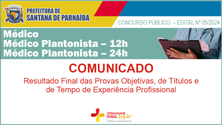 Concurso Público 05/2024 da Prefeitura de Santana de Parnaíba / Realização: Instituto Mais / Imagem: Divulgação