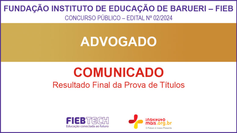 Concurso Público 02/2024 da FIEB / Realização: Instituto Mais / Imagem: Divulgação