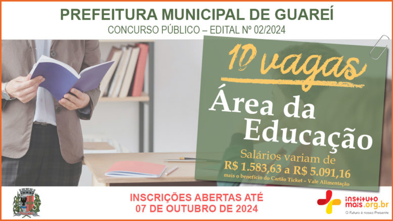 Concurso Público 02/2024 da Prefeitura de Guareí / Realização: Instituto Mais / Imagem: Divulgação