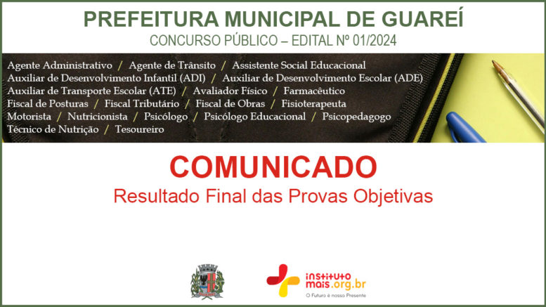 Concurso Público 01/2024 da Prefeitura de Guareí / Realização: Instituto Mais / Imagem: Divulgação