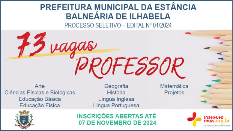 Processo Seletivo 01/2024 da Prefeitura de Ilhabela / Realização: Instituto Mais / Imagem: Divulgação