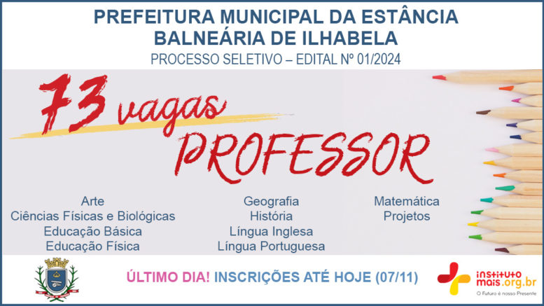 Processo Seletivo 01/2024 da Prefeitura de Ilhabela / Realização: Instituto Mais / Imagem: Divulgação