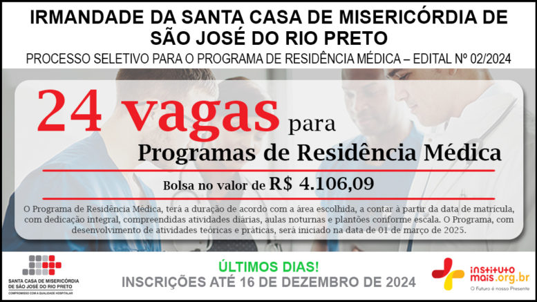 Processo Seletivo 02/2024 da Santa Casa de São José do Rio Preto / Realização: Instituto Mais / Imagem: Divulgação