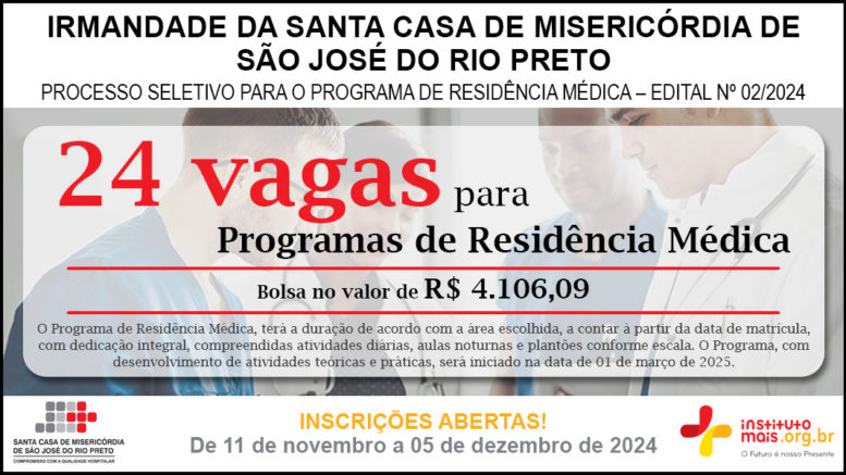 Processo Seletivo 02/2024 da Santa Casa de São José do Rio Preto / Realização: Instituto Mais / Imagem: Divulgação