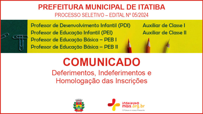 Processo Seletivo 06/2024 da Prefeitura de Itatiba / Realização: Instituto Mais / Imagem: Divulgação