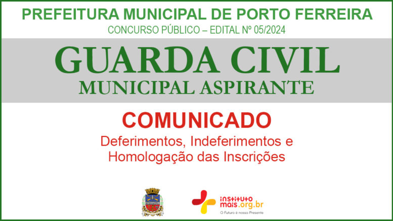 Concurso Público 05/2024 da Prefeitura Municipal de Porto Ferreira / Realização: Instituto Mais / Imagem: Divulgação