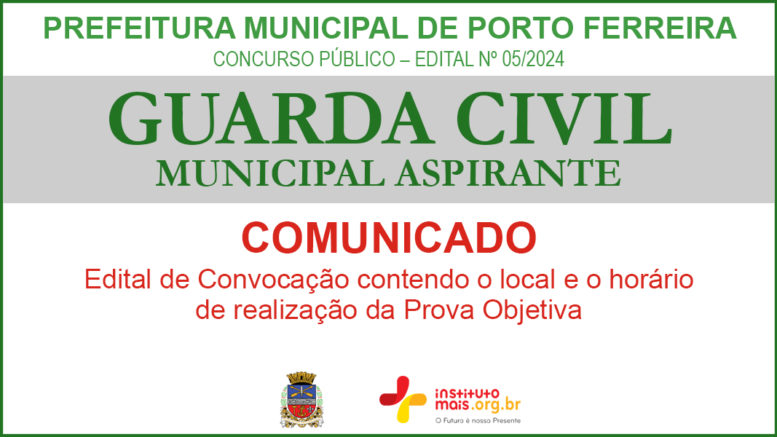 Concurso Público 05/2024 da Prefeitura Municipal de Porto Ferreira / Realização: Instituto Mais / Imagem: Divulgação