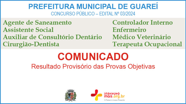 Concurso Público 03/2023 da Prefeitura de Guareí / Realização: Instituto Mais / Imagem: Divulgação