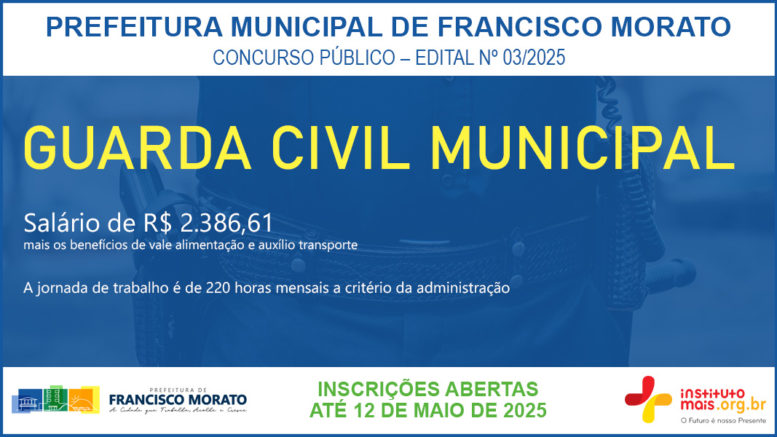 Concurso Público 03/2025 da Prefeitura de Francisco Morato / Realização: Instituto Mais / Imagem: Divulgação