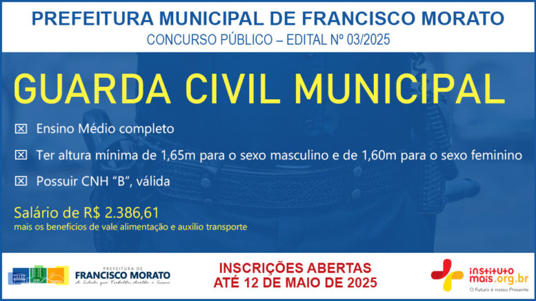 Concurso Público 03/2025 da Prefeitura de Francisco Morato / Realização: Instituto Mais / Imagem: Divulgação