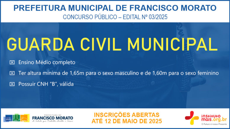 Concurso Público 03/2025 da Prefeitura de Francisco Morato / Realização: Instituto Mais / Imagem: Divulgação
